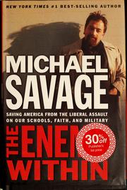 Cover of: The enemy within by Michael Savage
