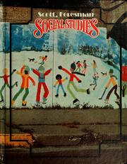 Cover of: Scott, Foresman social studies, [kindergarten]
