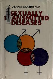 Cover of: Sexually transmitted diseases by Alan Edward Nourse