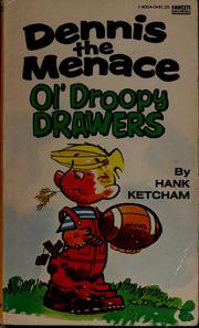 Cover of: Dennis the menace: Ol' droppy drawers