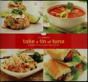 Cover of: Joie Warner's take a tin of tuna: 65 inspired recipes for every meal of the day
