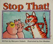 Cover of: Stop that!