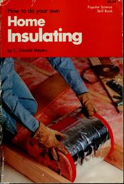 Cover of: How to do your own home insulating