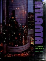 Cover of: Atlanta, a city for the world by Diane C. Thomas