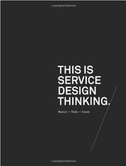Cover of: This is Service Design Thinking: Basics, Tools, Cases by 