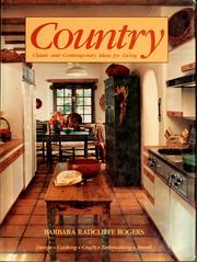 Cover of: Country: classic and contemporary ideas for living