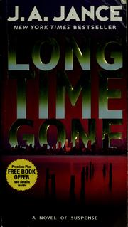 Cover of: Long time gone by J. A. Jance