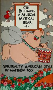 Cover of: On becoming a musical, mystical bear: spirituality American style