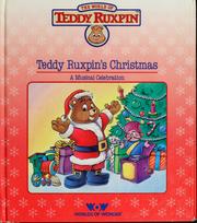 Cover of: Teddy Ruxpin's Christmas: this story shows the value of gathering together with friends at Christmastime