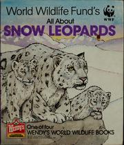 Cover of: All about snow leopards