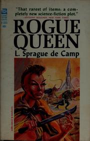 Cover of: Rogue queen by L. Sprague De Camp