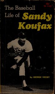 Cover of: The baseball life of Sandy Koufax
