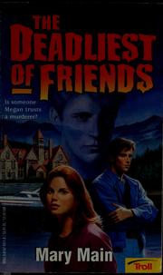 Cover of: The deadliest of friends