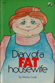 Cover of: Diary of a fat housewife by Shirley Cook