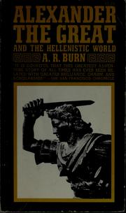 Cover of: Alexander the Great and the Hellenistic world.