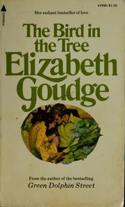 Cover of: The bird in the tree by Elizabeth Goudge
