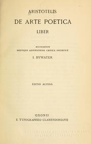 Cover of: Aristotelis De arte poetica liber. by Recognovit brevique adnotatione critica instruxit I. Bywater.