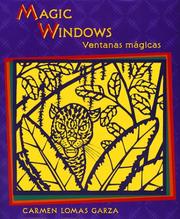 Cover of: Magic windows by Carmen Lomas Garza