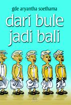Cover of: Dari Bule Jadi Bali