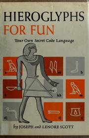 Cover of: Hieroglyphs for fun: your own secret code language