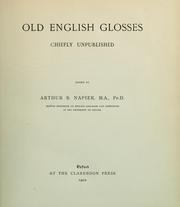 Cover of: Old English glosses: chiefly unpublished