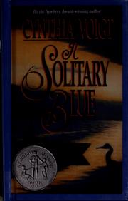 Cover of: A solitary blue by Cynthia Voigt