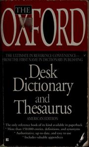 Cover of: The Oxford desk dictionary and thesaurus
