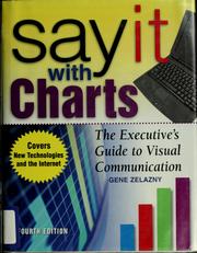 Cover of: Say it with charts by Gene Zelazny
