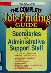 Cover of: The complete job-finding guide for secretaries and administrative support staff