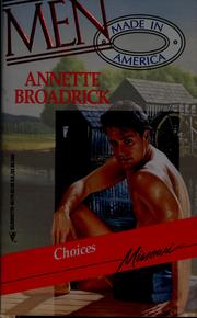 Choices by Annette Broadrick