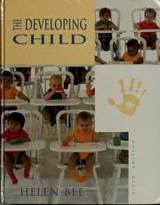 Cover of: The developing child by Helen L. Bee