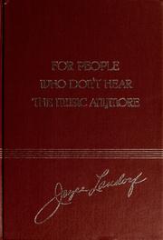 Cover of: For people who don't hear the music anymore