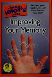 Cover of: The Complete Idiot's Guide to Improving Your Memory