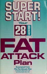 Cover of: Super start: your 28-day fat attack plan