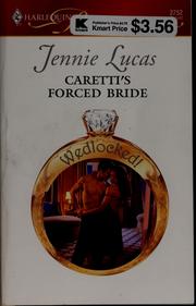 Caretti's forced bride by Jennie Lucas