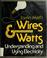 Cover of: Wires and watts