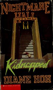 Kidnapped (Nightmare Hall) by Diane Hoh