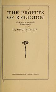 Cover of: The profits of religion: an essay in economic interpretation.