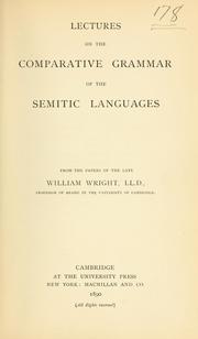 Cover of: Lectures on the comparative grammar of the Semitic languages.