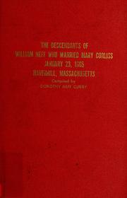 Cover of: The descendants of William Neff who married Mary Corliss, January 23, 1665, Haverhill, Massachusetts