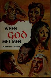 Cover of: When God met men by Arthur Leo Bietz