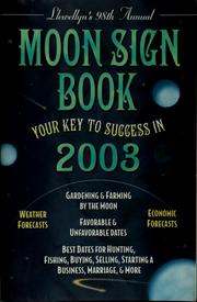 Cover of: Llewellyn's 98th annual moon sign book: your key to success in 2003