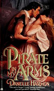 Pirate in my arms by Danelle Harmon
