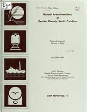 Natural area inventory of Pender County, North Carolina by Steven W. Leonard