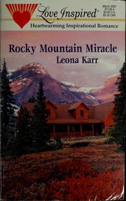 Rocky Mountain miracle by Leona Karr