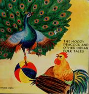Cover of: The moody peacock and other Indian folk tales