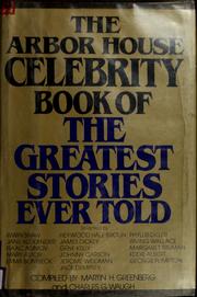 Cover of: The Arbor House celebrity book of the greatest stories ever told