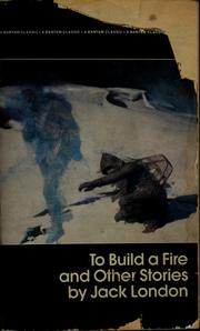 Cover of: To build a fire and other stories by Jack London