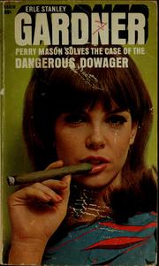 Cover of: The case of the dangerous dowager
