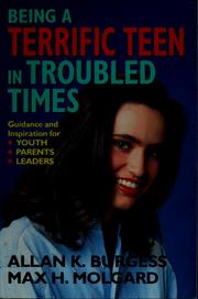 Cover of: Being a terrific teen in troubled times